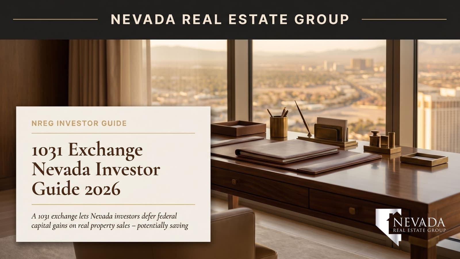 1031 exchange strategy for Nevada real estate investors — Nevada Real Estate Group