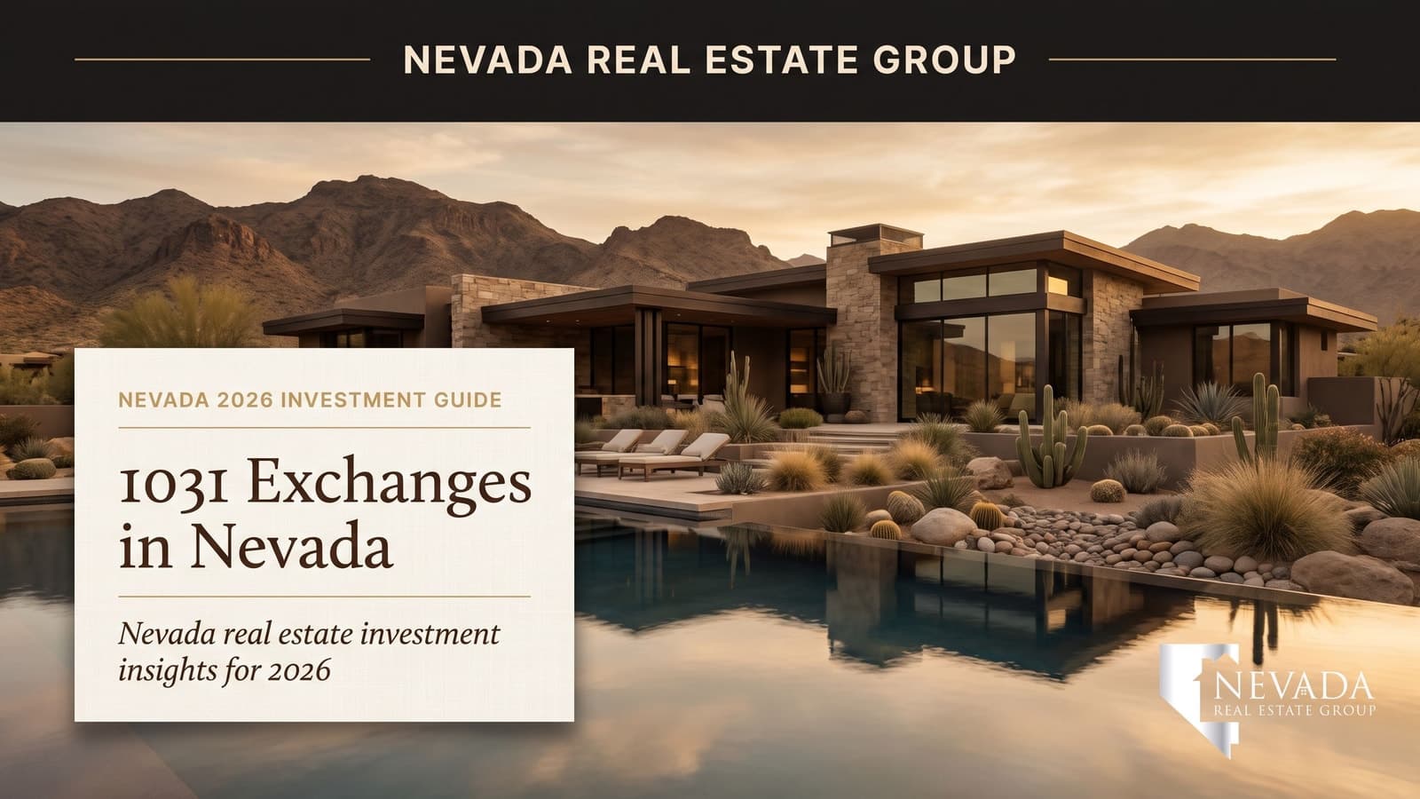1031 Exchanges in Nevada: Investor's Complete Guide (2026)