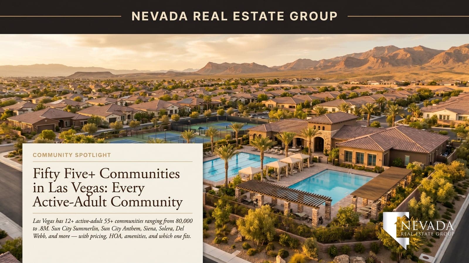 55+ active adult community in Las Vegas with golf course and pool — Nevada Real Estate Group