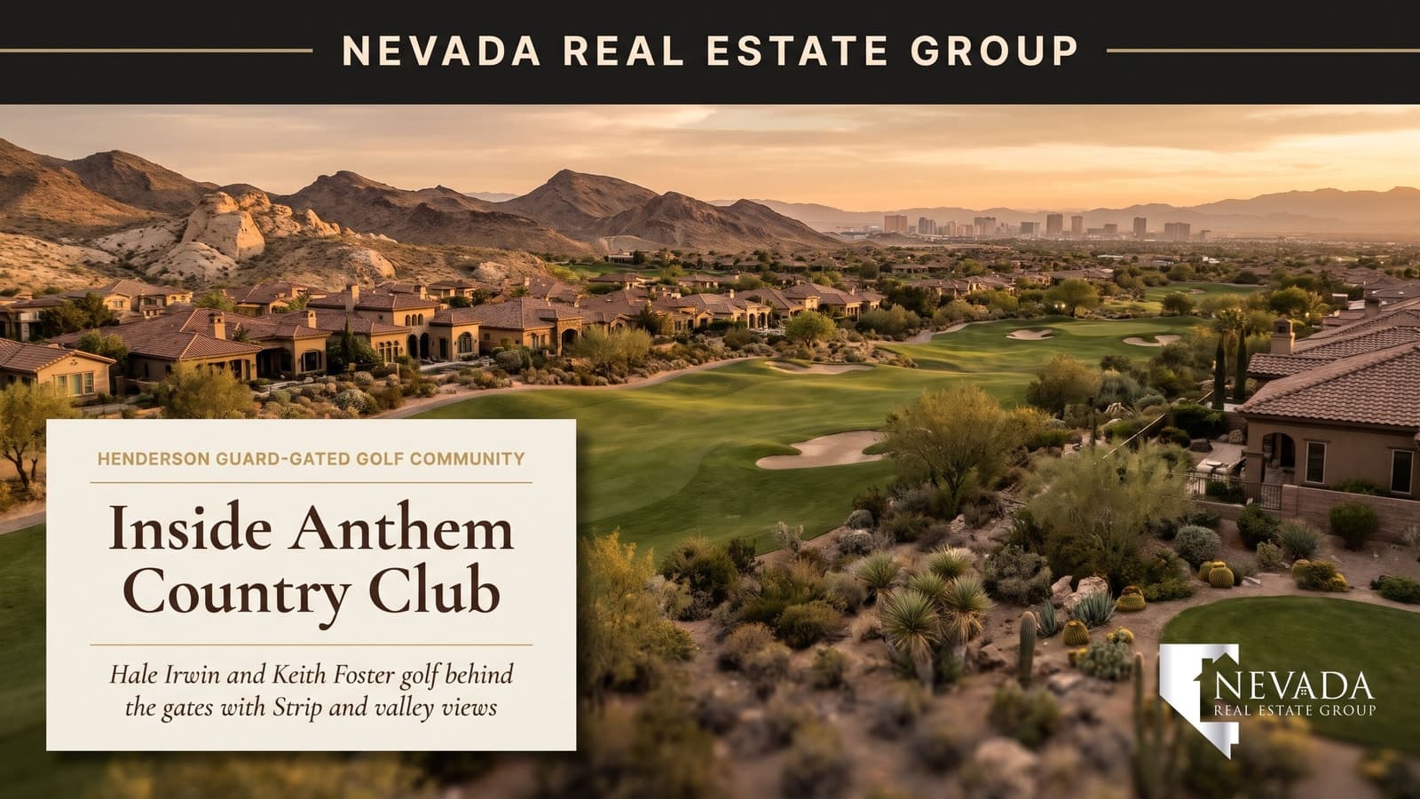 Illustrated editorial cover of a guard-gated golf community at golden hour with the Las Vegas Strip on the horizon, titled Inside Anthem Country Club, with the subtitle Hale Irwin and Keith Foster golf behind the gates with Strip and valley views