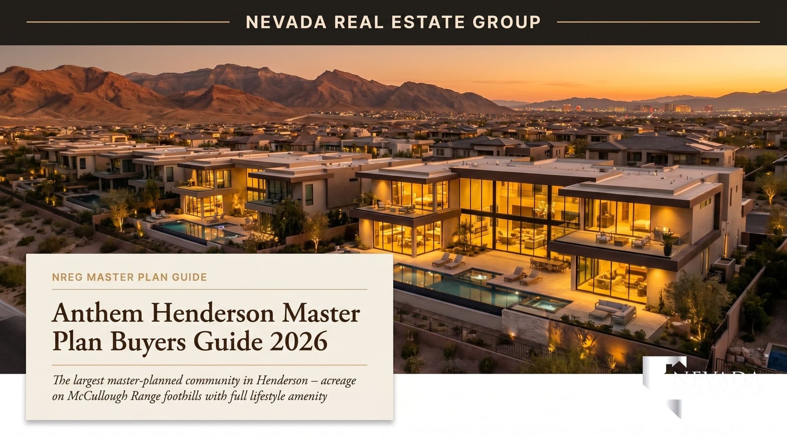 Anthem, Henderson — master-planned foothills neighborhoods climbing the McCullough Range with Strip views