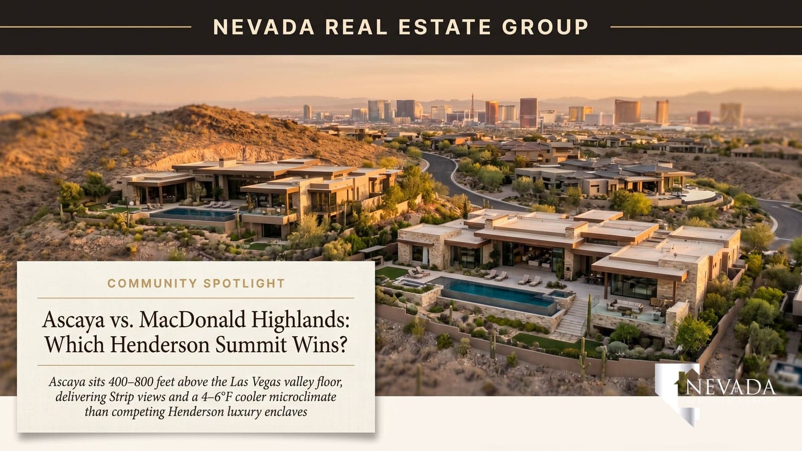 ascaya-vs-macdonald-highlands-henderson-nv — Las Vegas real estate