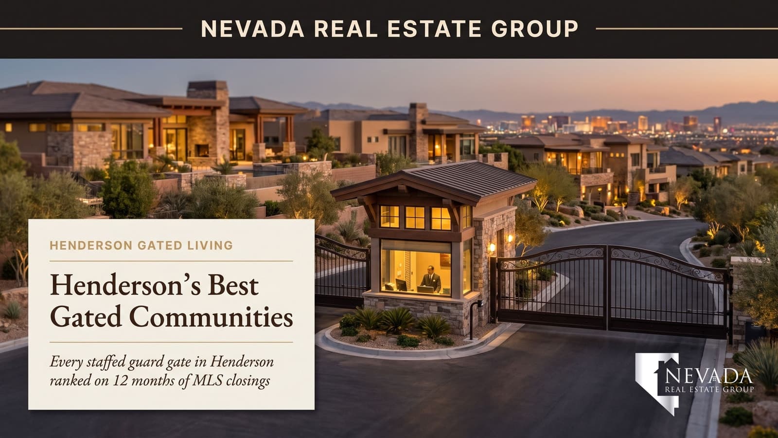 Best gated communities in Henderson NV 2026 — staffed guardhouse and iron entry gate opening onto hillside estates with the Las Vegas Strip at twilight