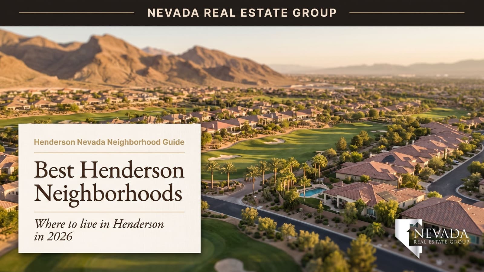Green Valley Ranch Henderson neighborhood at golden hour — best neighborhoods in Henderson NV 2026