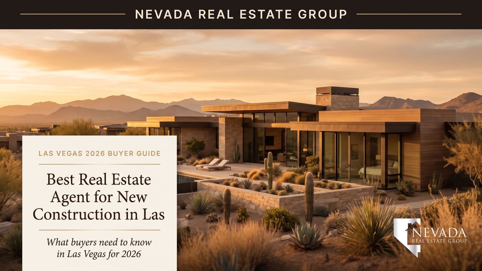 Best Real Estate Agent for New Construction in Las Vegas: Your 2026 Guide to Builder Negotiations and Expert Representation