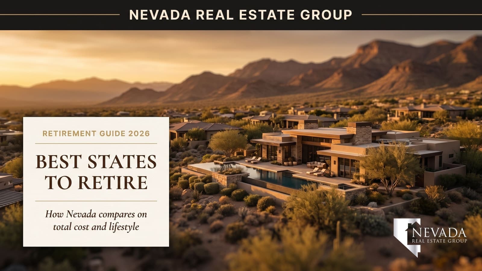 Nevada desert valley neighborhood at sunset with mountains behind, illustrating a comparison of the best states to retire in 2026