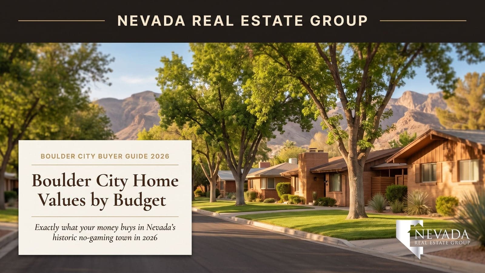 Boulder City Nevada Home Values by Budget 2026