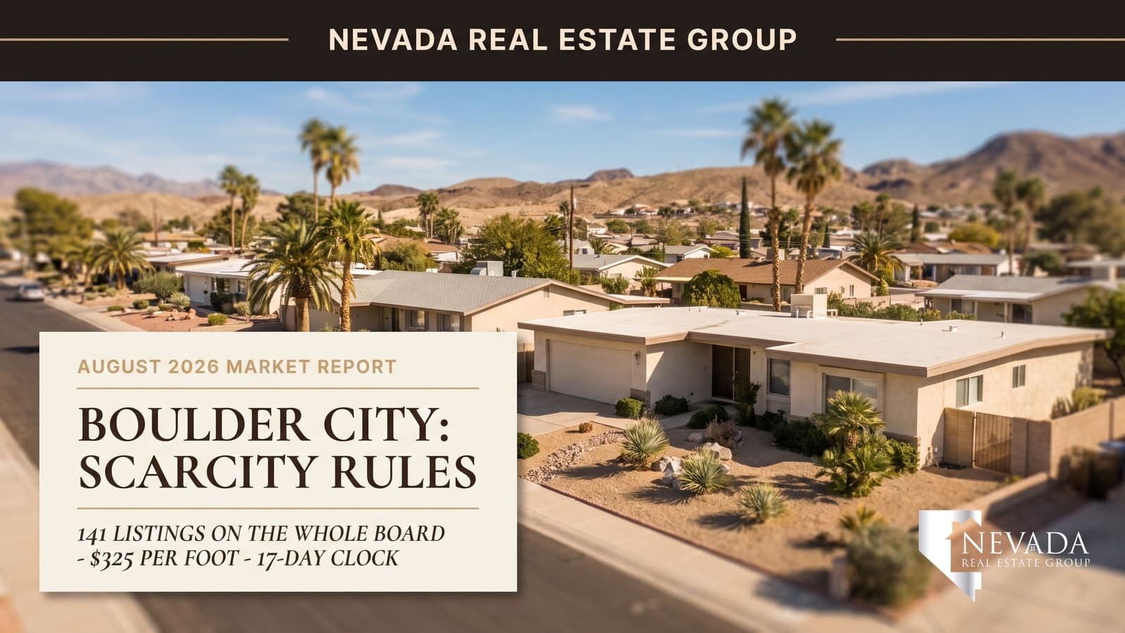 Boulder City Nevada historic small-town street near Lake Mead in the August 2026 housing market