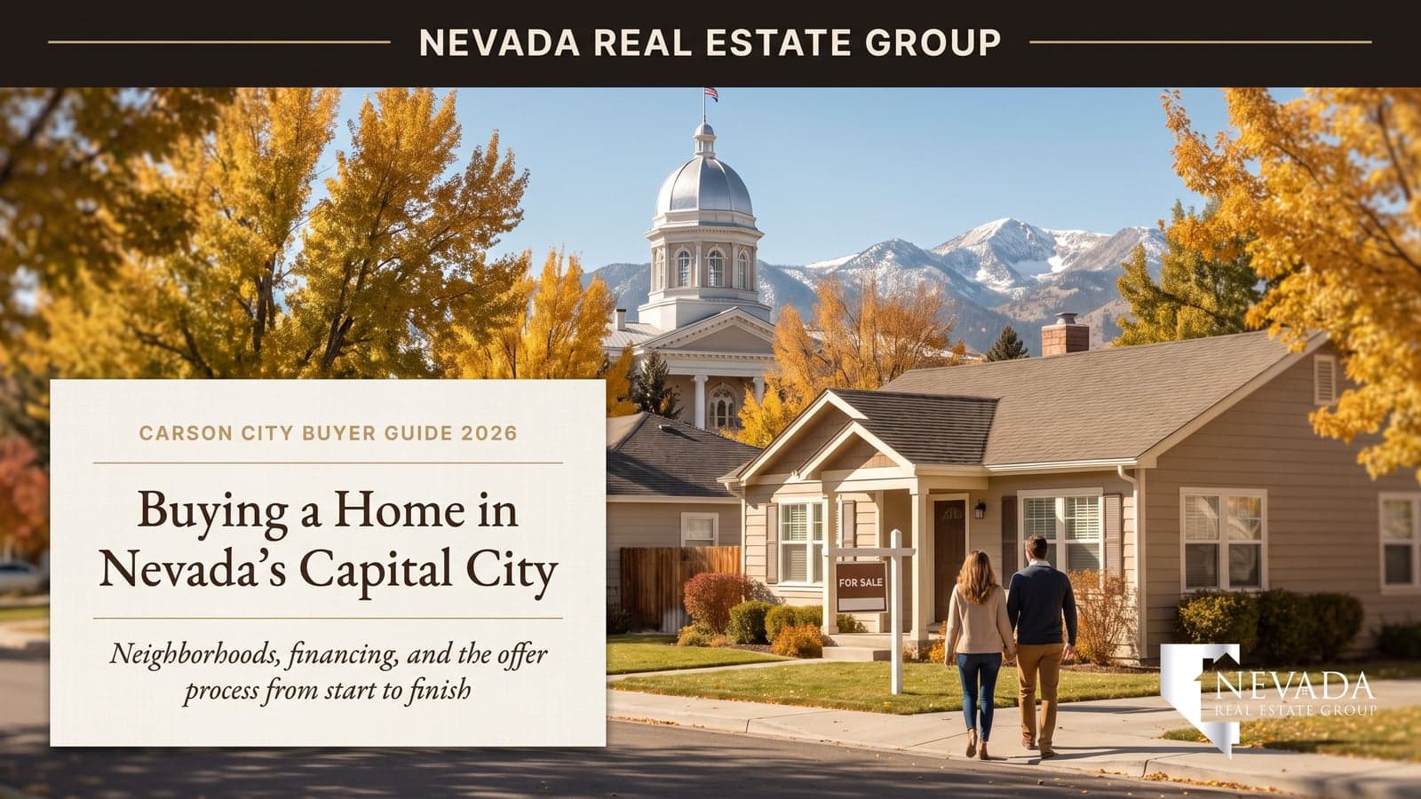 Sunny Carson City Nevada residential street with the silver-domed State Capitol, autumn trees, and Sierra Nevada peaks behind a for-sale home, representing buying a home in Carson City in 2026