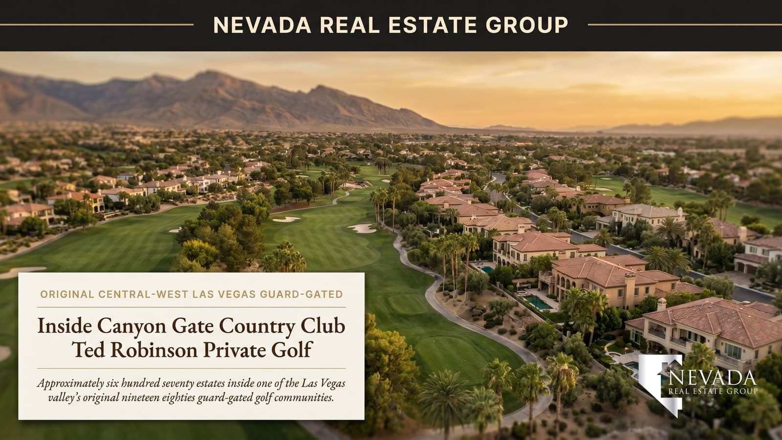 Canyon Gate Country Club Las Vegas private golf course and Mediterranean estates at golden hour with Spring Mountains backdrop