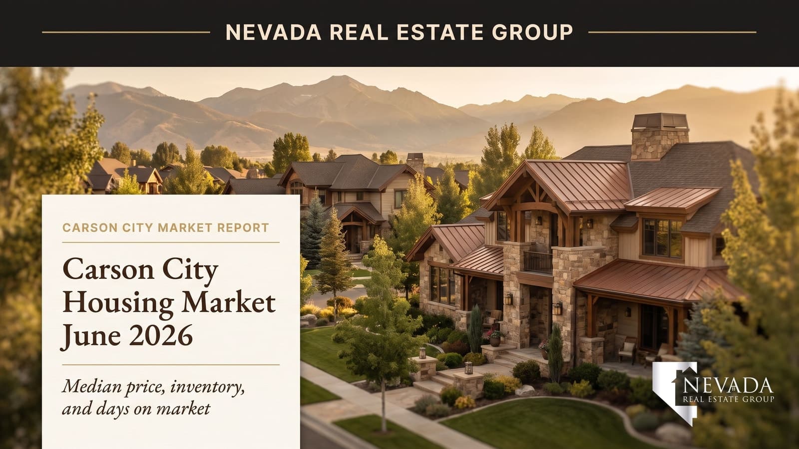 Carson City Real Estate Market Report June 2026: Median Sold Price $500,000 — Carson City Nevada capital housing market