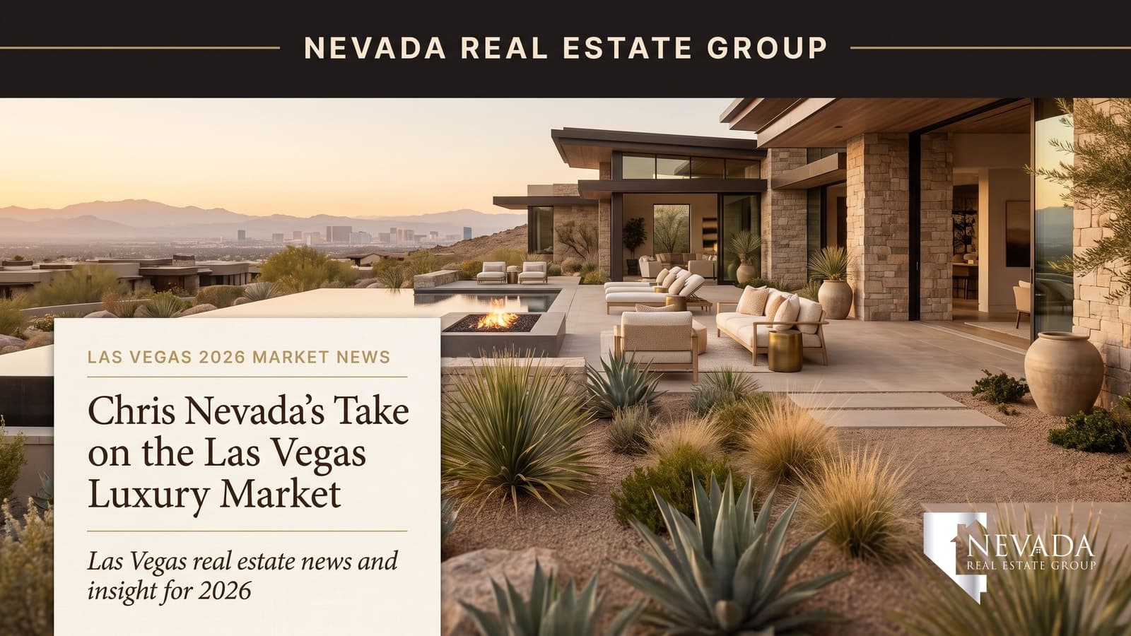 Chris Nevada's Take on the Las Vegas Luxury Market Right Now
