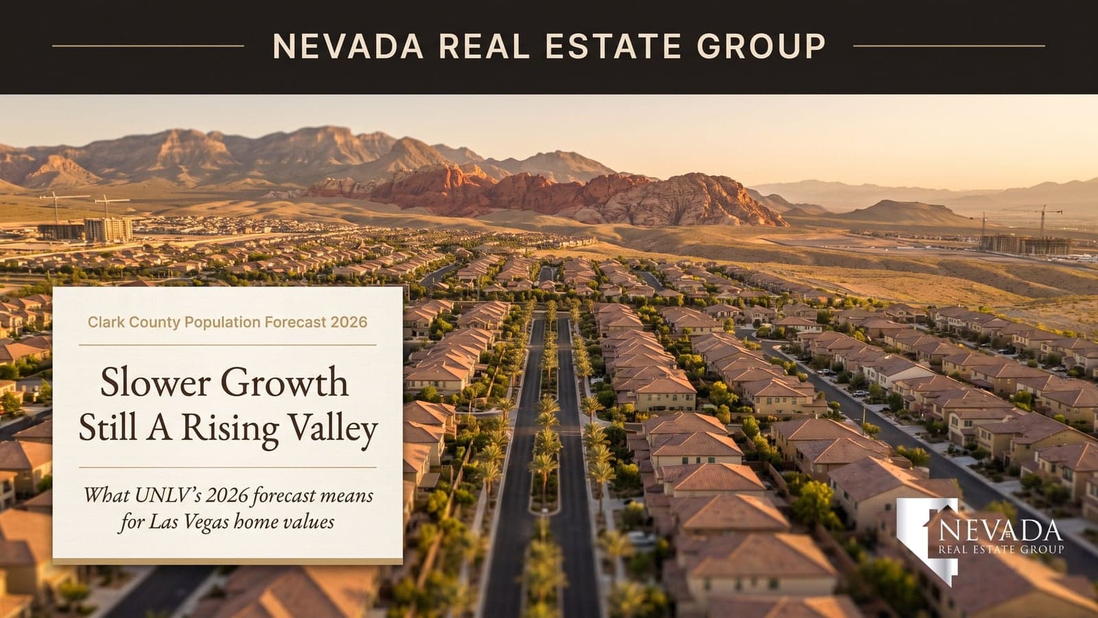 Aerial view of the Las Vegas valley at golden hour with master-planned rooftops stretching toward the mountains, illustrating Clark County's slowing 2026 population growth forecast
