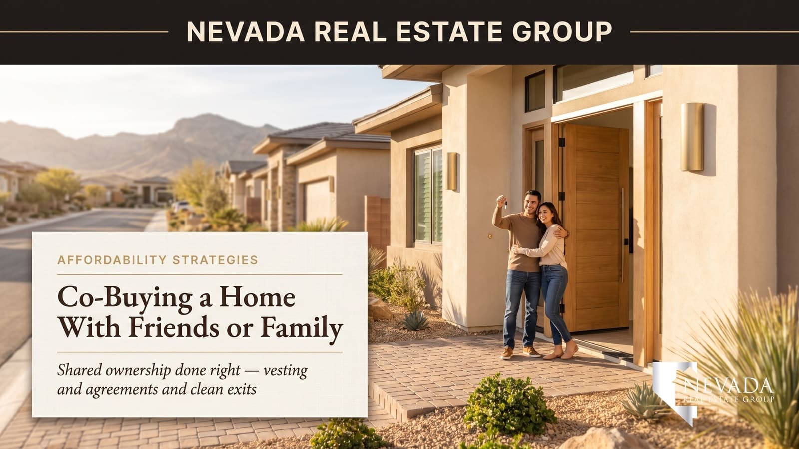 Friends co-buying a Las Vegas home together in 2026 — shared ownership vesting agreements and exit planning
