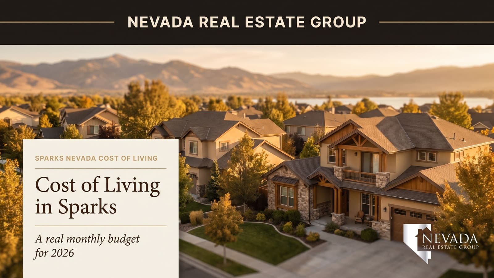 Sparks Nevada neighborhood near Reno with the Sierra Nevada beyond — cost of living in Sparks 2026
