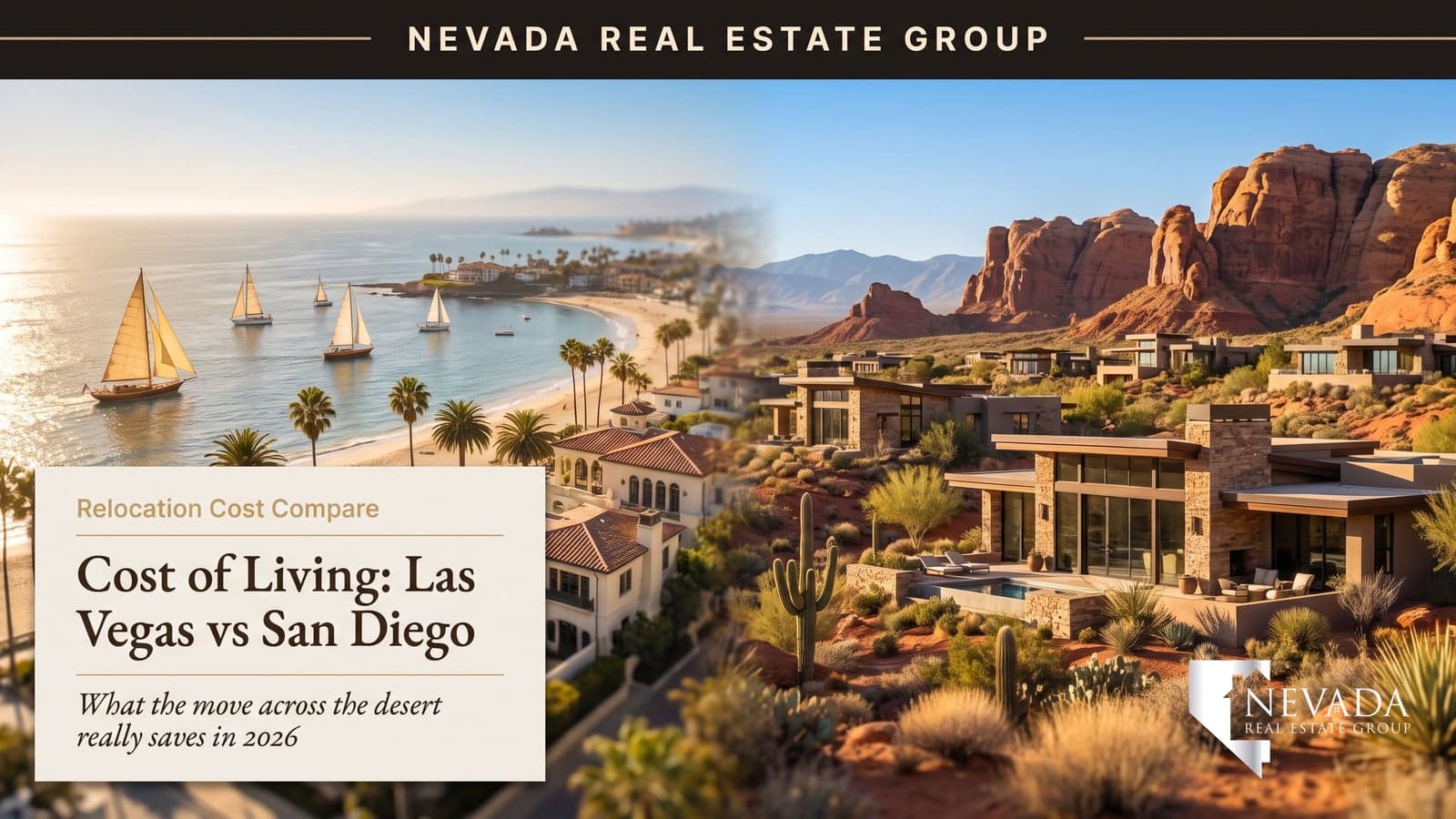 Las Vegas desert neighborhood compared with San Diego coastline for 2026 cost of living relocation decision