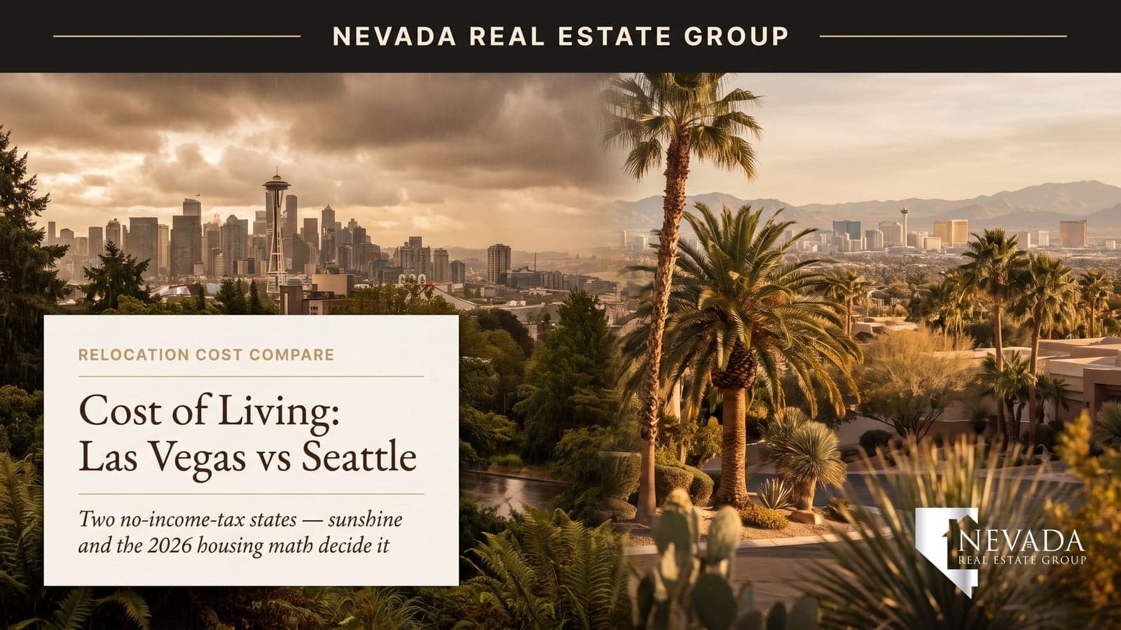 Rainy Seattle skyline contrasted with sunny Las Vegas valley for 2026 cost of living comparison