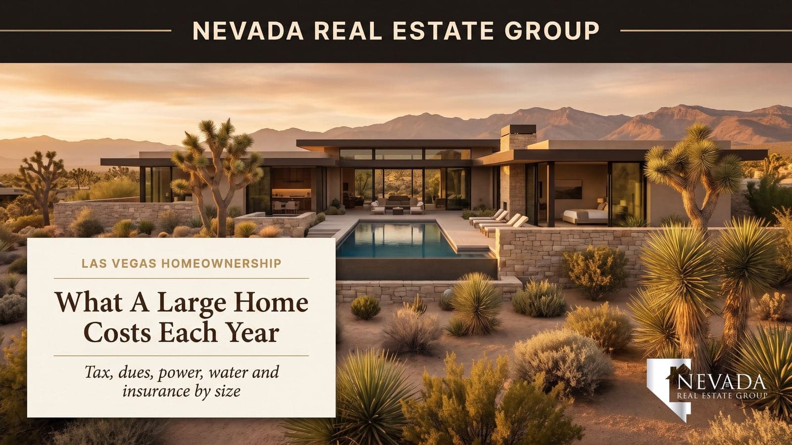 Cost of Owning a Large Home in Las Vegas, From 2,000 to 6,000+ Square Feet