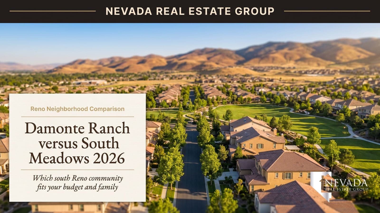 Aerial view of a south Reno Nevada master-planned community with single-family homes, parks, and Sierra Nevada foothills, comparing Damonte Ranch and South Meadows in 2026
