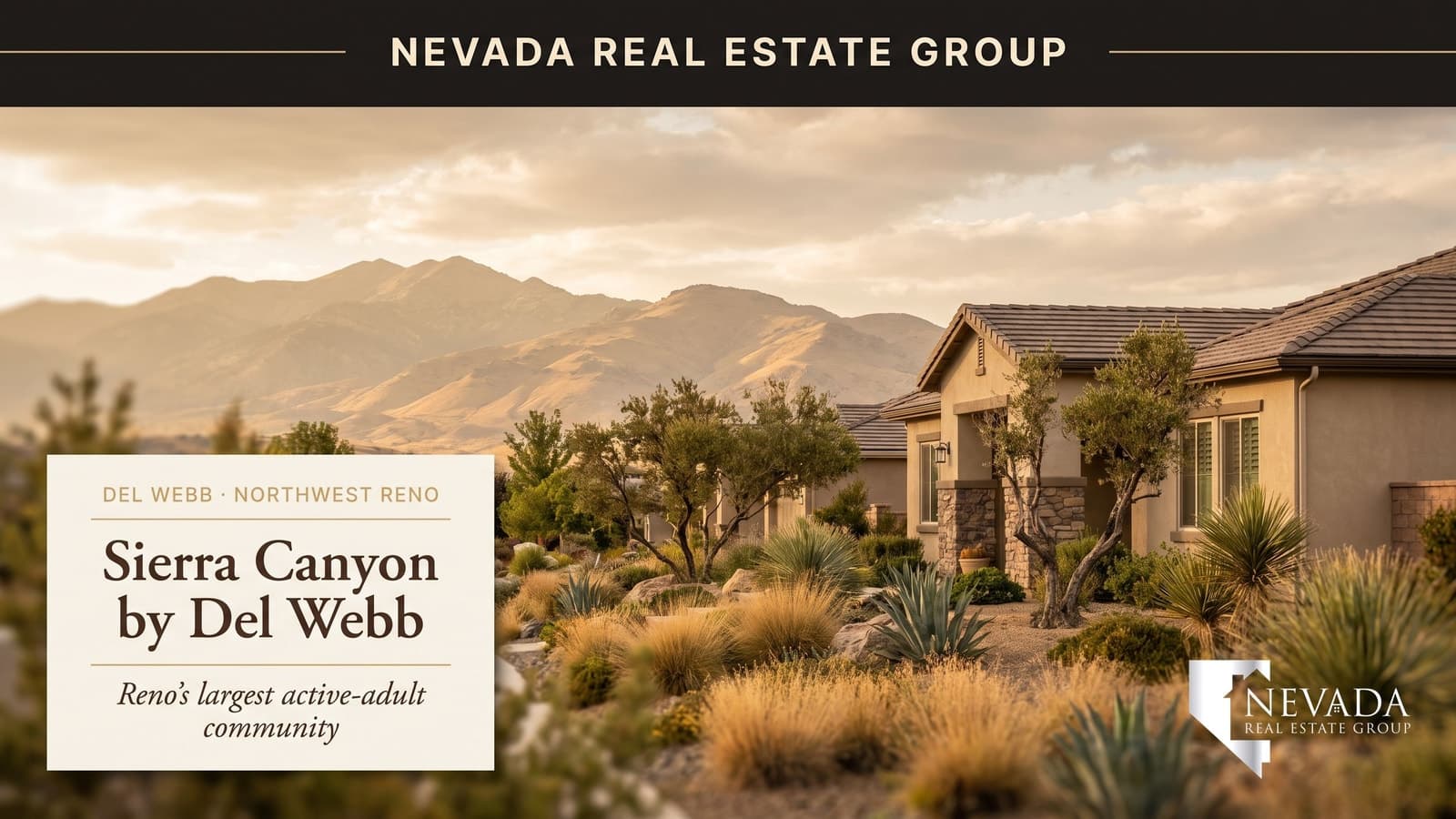 Del Webb Sierra Canyon 55-plus active-adult community in northwest Reno Nevada, single-story homes in the Somersett foothills, 2026
