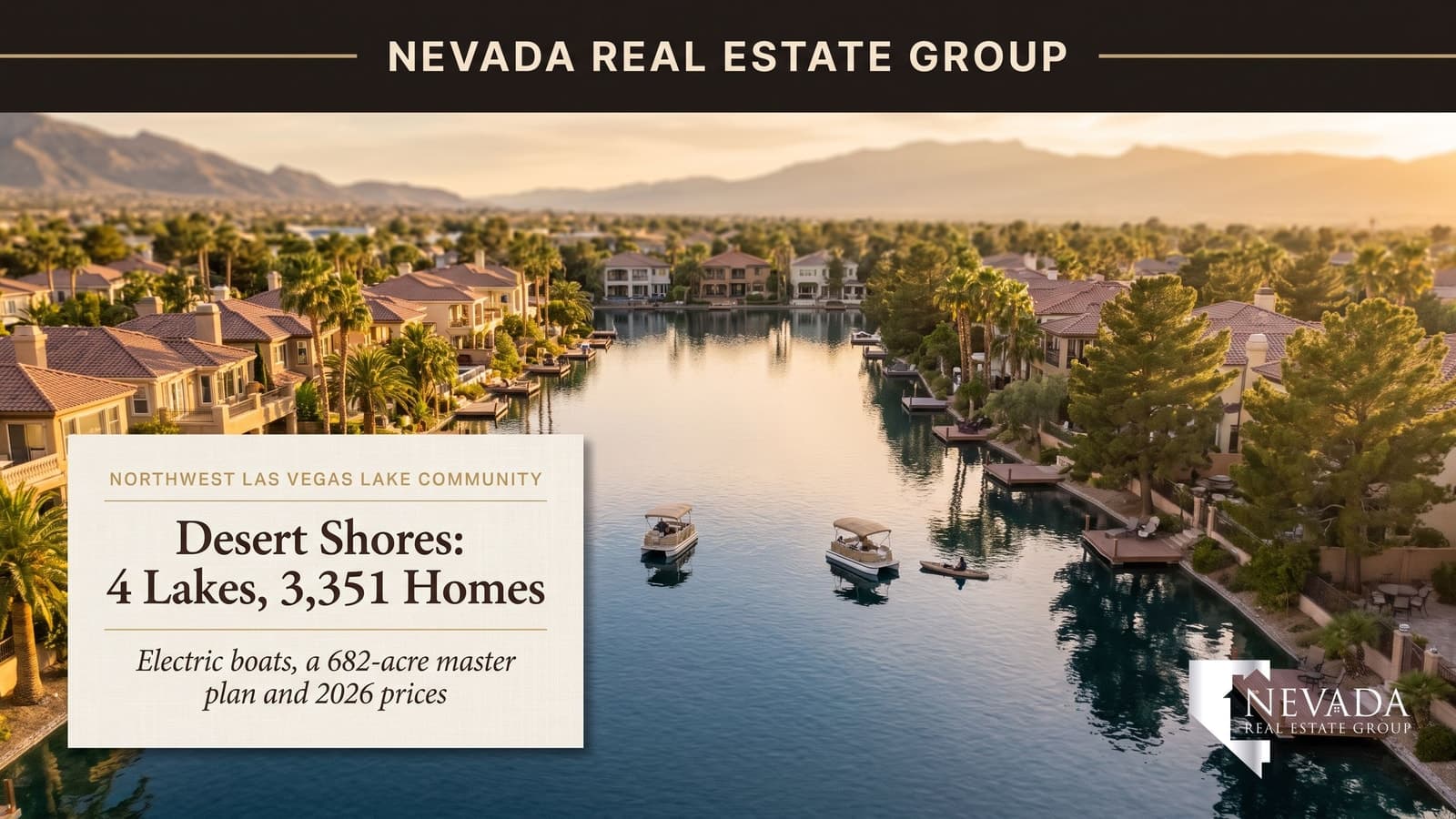 Branded cover for a Desert Shores Las Vegas lakefront guide showing an aerial of a private lake lined with Mediterranean tile-roof homes, private docks and small electric pontoon boats