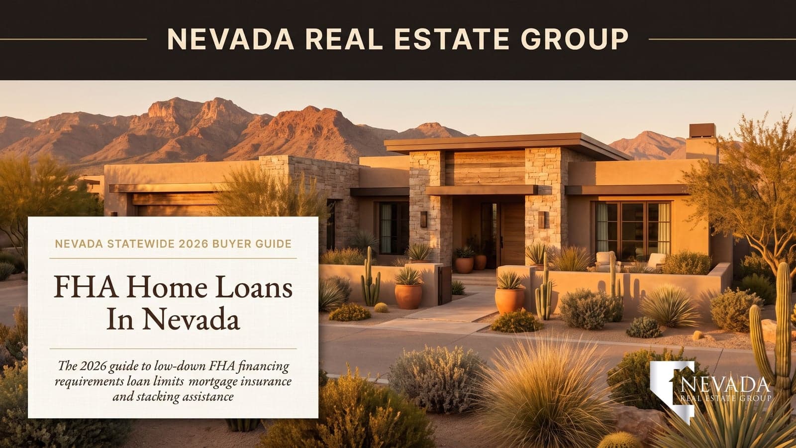 Nevada starter home at golden hour — FHA home loans in Nevada 2026 buyer guide