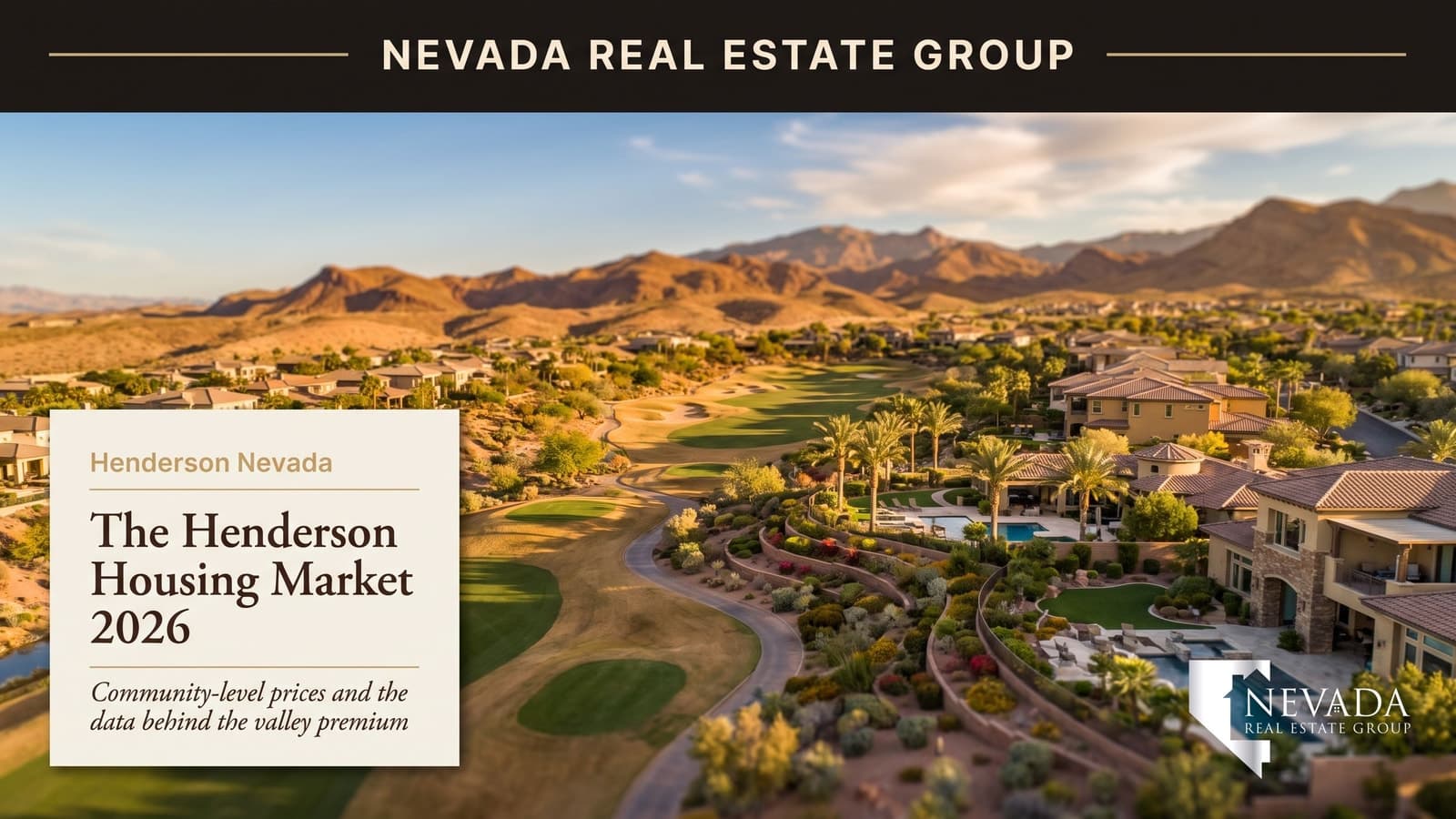 Henderson NV housing market 2026 — master-planned Henderson Nevada neighborhoods with median home price, inventory, and days-on-market trends