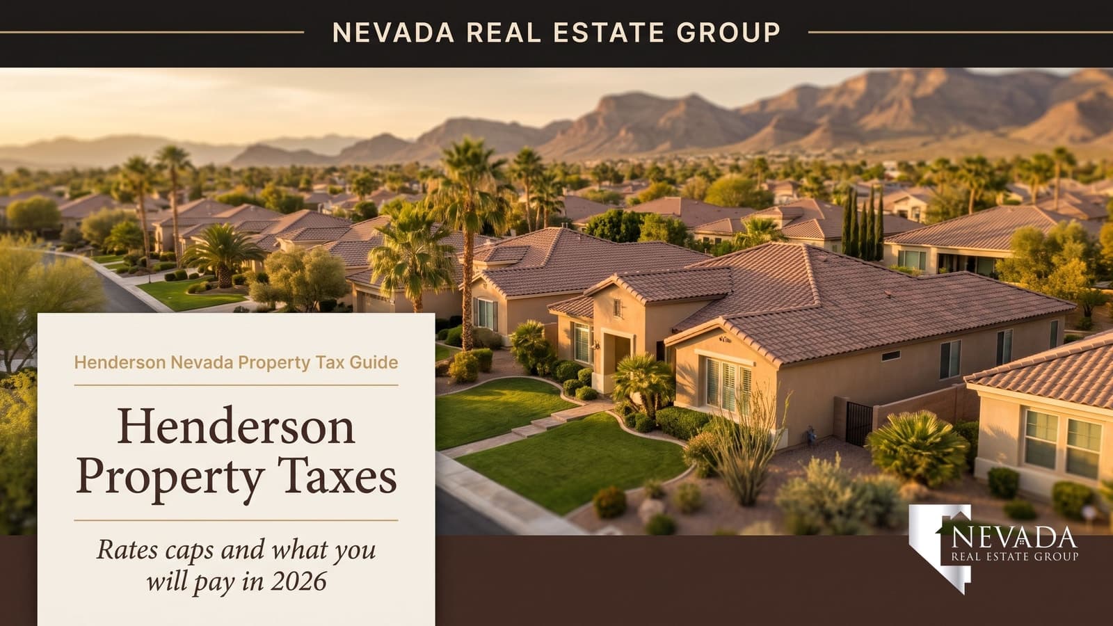 Henderson Nevada master-planned neighborhood — Henderson property taxes explained 2026