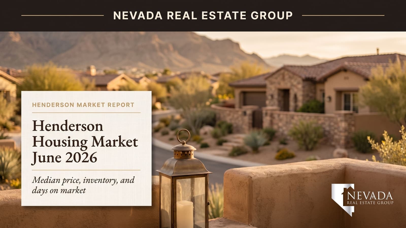 Henderson Real Estate Market Report June 2026: Median Sold Price Eases to $480,000 — Henderson NV housing market