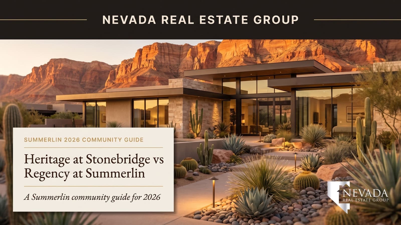 Heritage at Stonebridge vs Regency at Summerlin 55+ active adult community comparison — Nevada Real Estate Group buyer guide