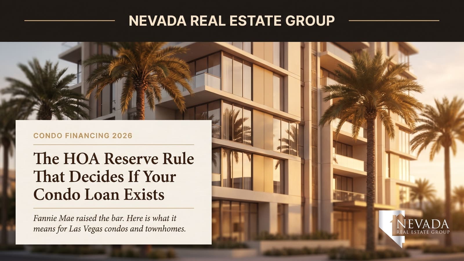 Las Vegas mid-rise condominium building at golden hour, the kind of project now subject to Fannie Mae's 15% replacement reserve requirement