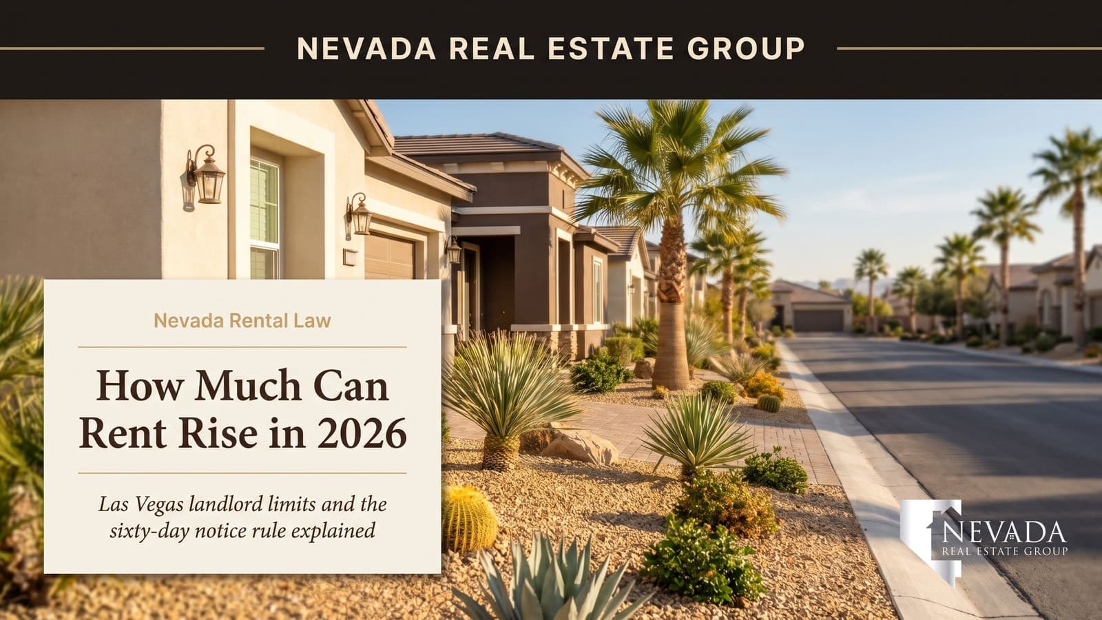 A Las Vegas single-family rental neighborhood at sunrise, where Nevada's NRS 118A notice rules govern how much and how fast landlords can raise rent in 2026