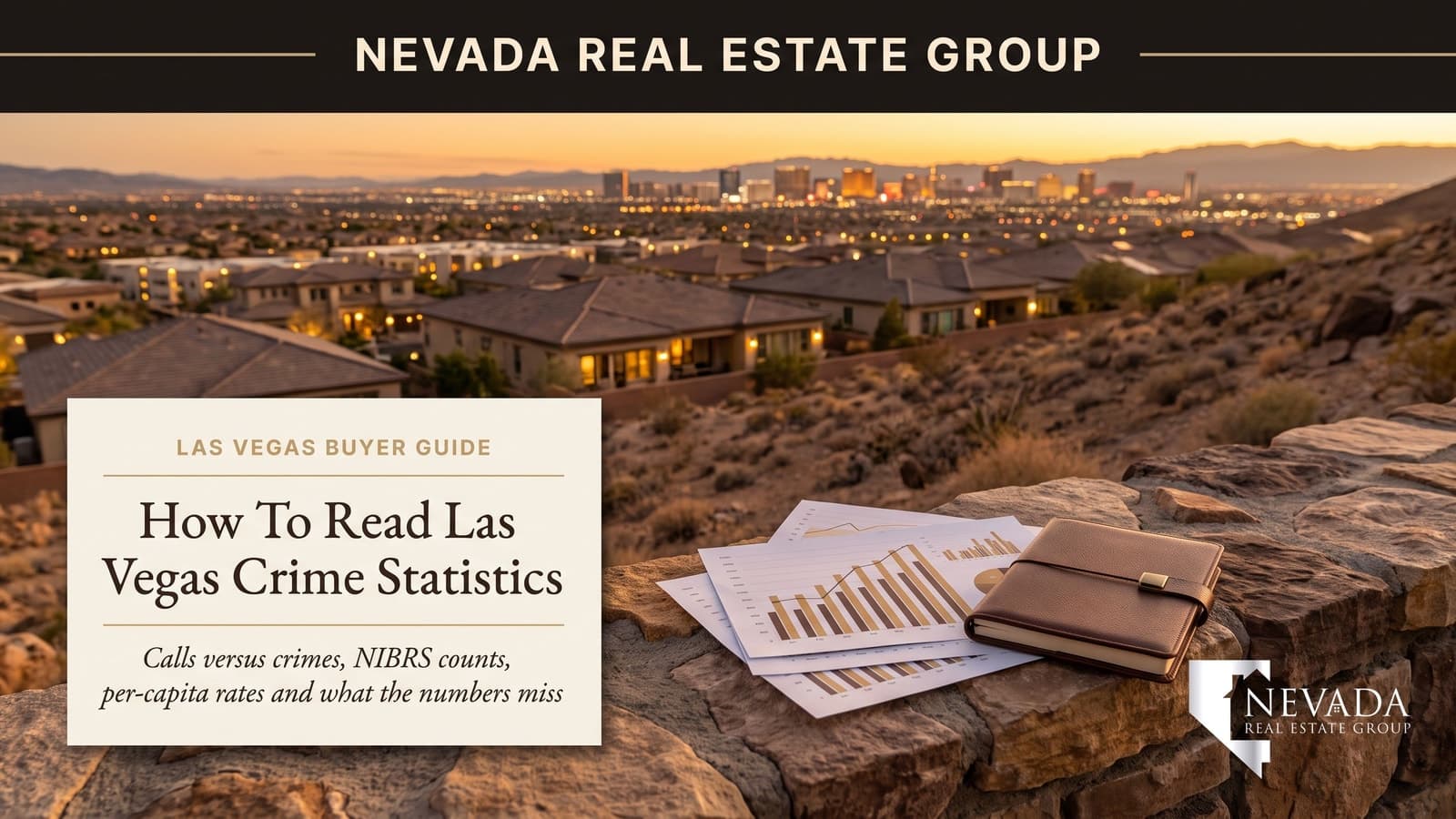 How to Read Las Vegas Crime Statistics Before You Buy
