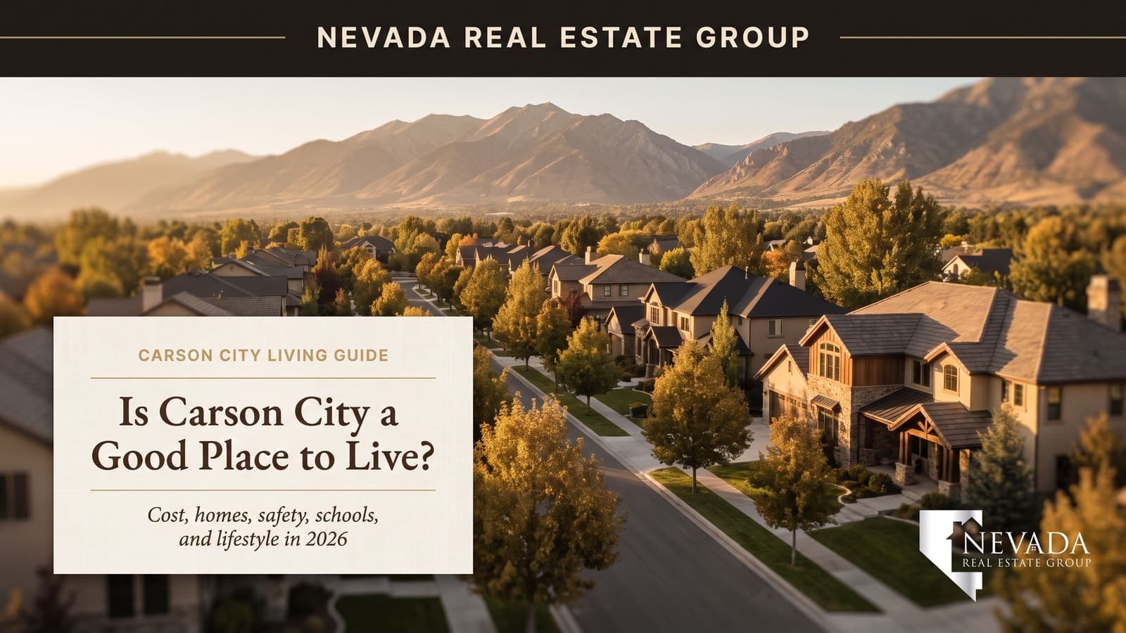 Is Carson City a good place to live 2026 — Nevada's capital below the Sierra Nevada with tree-lined neighborhoods