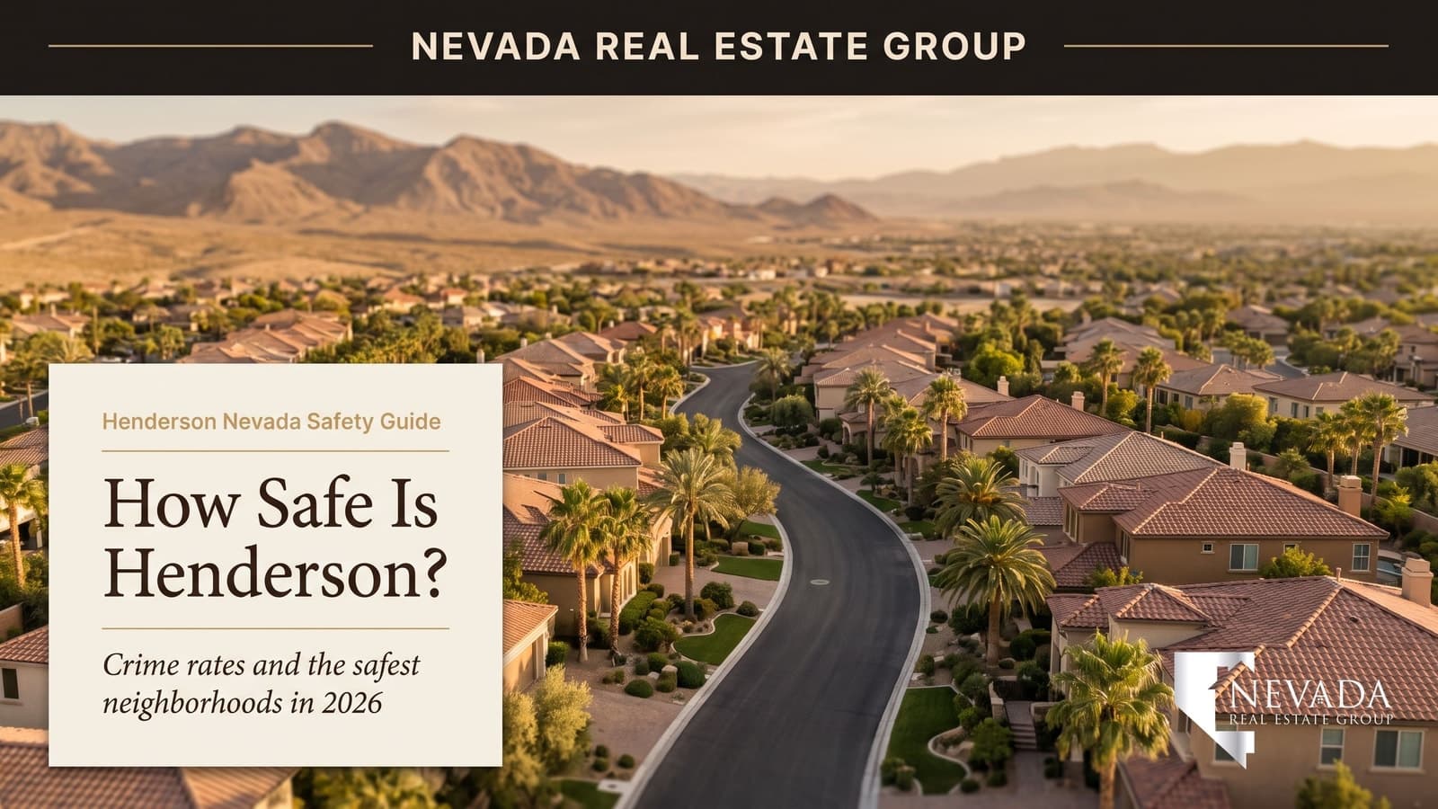 Green Valley Ranch Henderson master-planned neighborhood at golden hour — is Henderson Nevada safe 2026