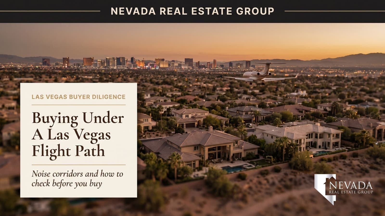 Aerial view of the Las Vegas valley showing residential neighborhoods under the Harry Reid International Airport approach corridor, 2026