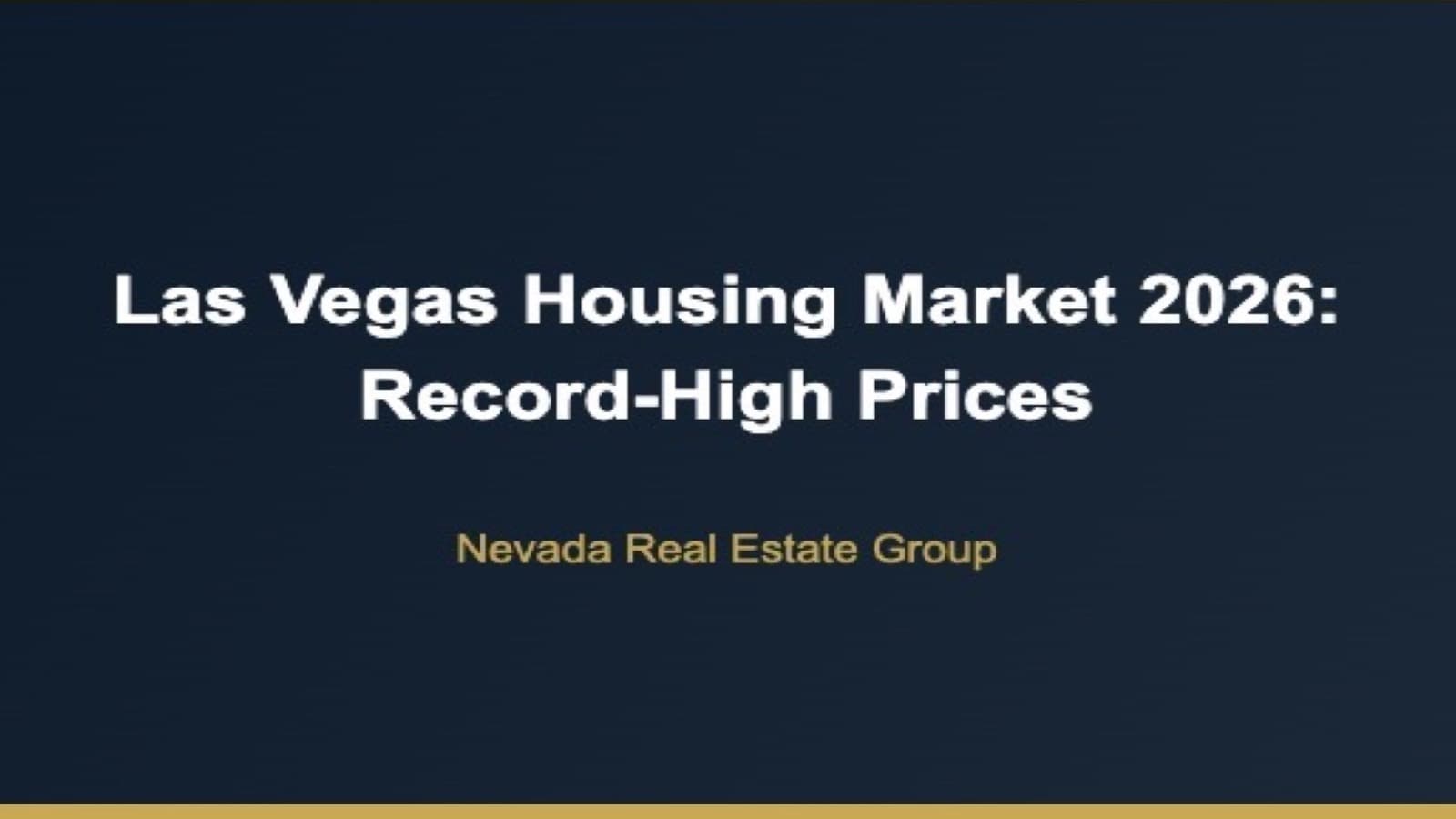 Las Vegas Housing Market 2026: Record-High Prices and What They Mean for Buyers and Sellers