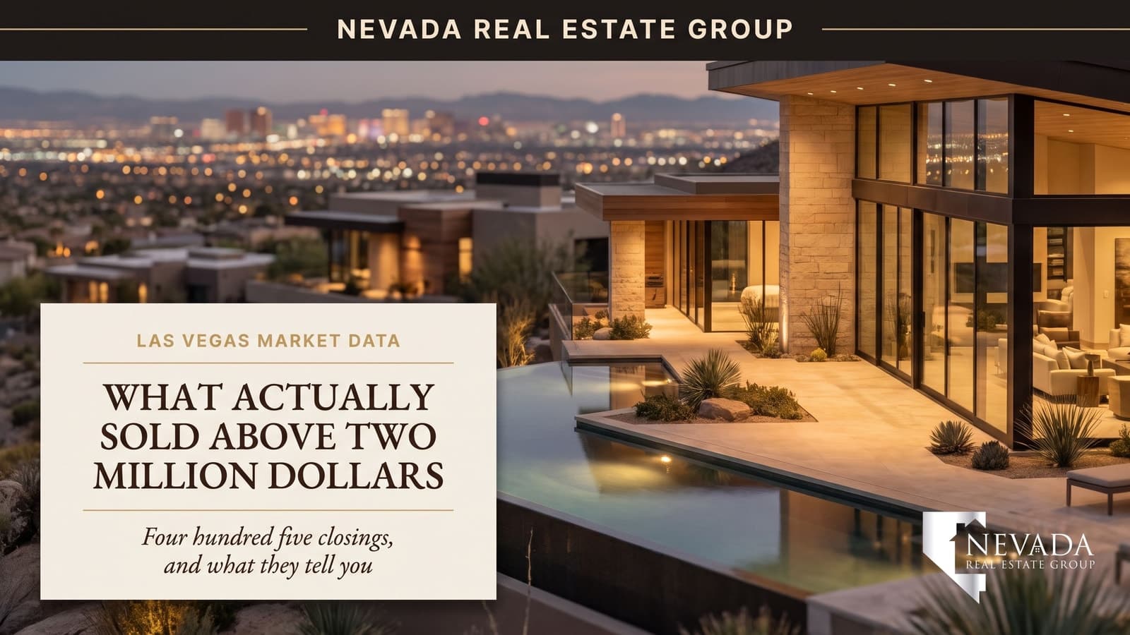 Multi-million dollar Las Vegas estate at twilight, representing the 405 homes that closed above $2 million in the last twelve months