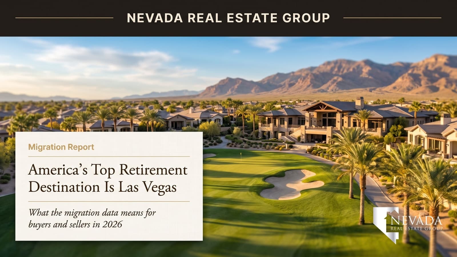 Las Vegas ranked the number one retirement destination in America — 55-plus community living and 2026 market impact