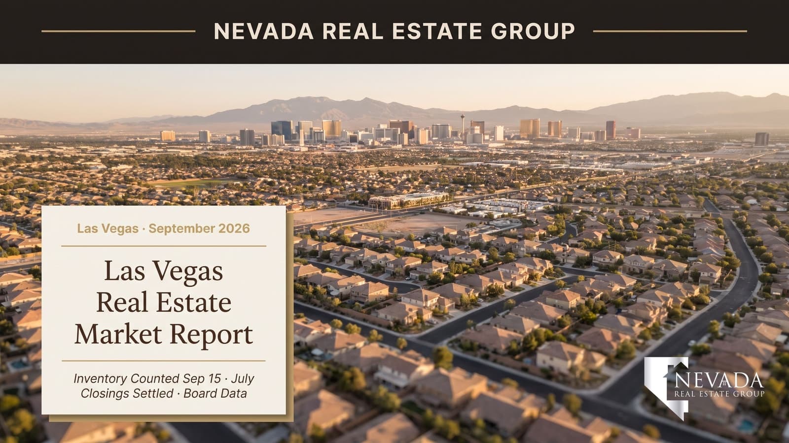 Las Vegas neighborhoods with the Strip skyline behind, illustrating the September 2026 Las Vegas real estate market report