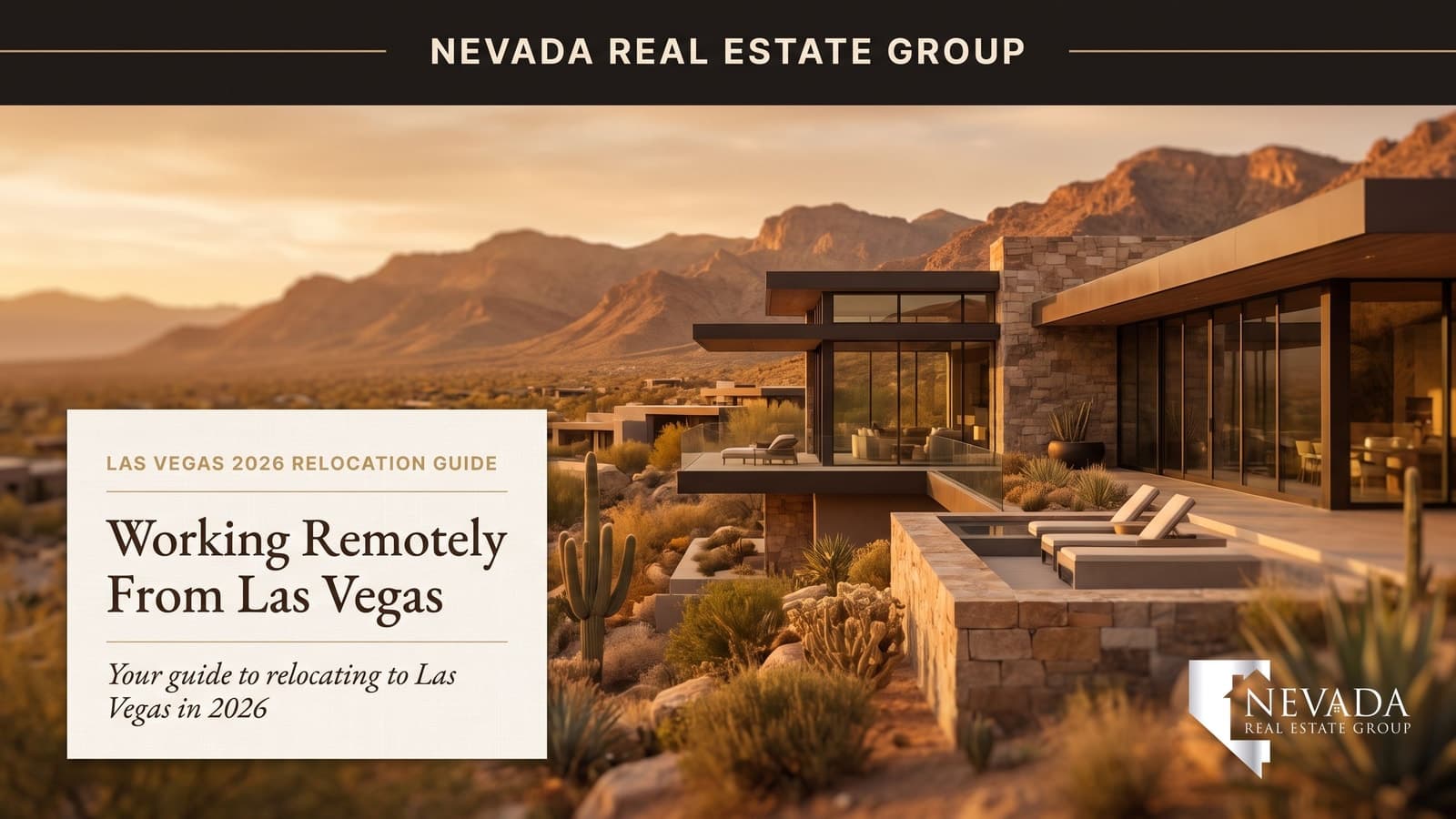 Las Vegas for Remote Workers 2026 Complete Guide — Modern home office with Red Rock canyon view, editorial cover by Nevada Real Estate Group