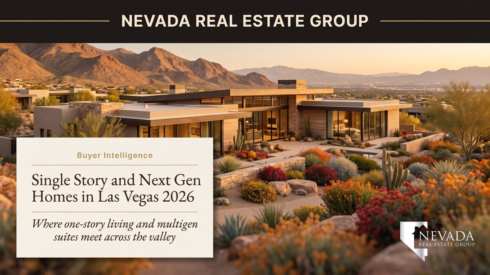 Single-story Next Gen home with desert landscaping in Las Vegas — 2026 guide to one-story and multigenerational floor plans for sale