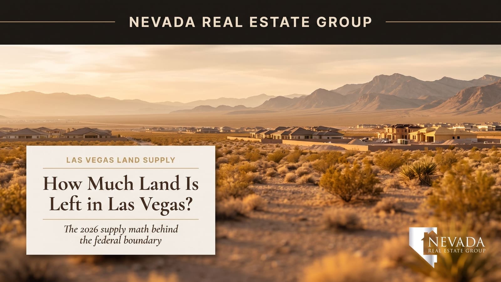 Vacant desert parcel at the edge of the Las Vegas Valley with new rooftops beyond it