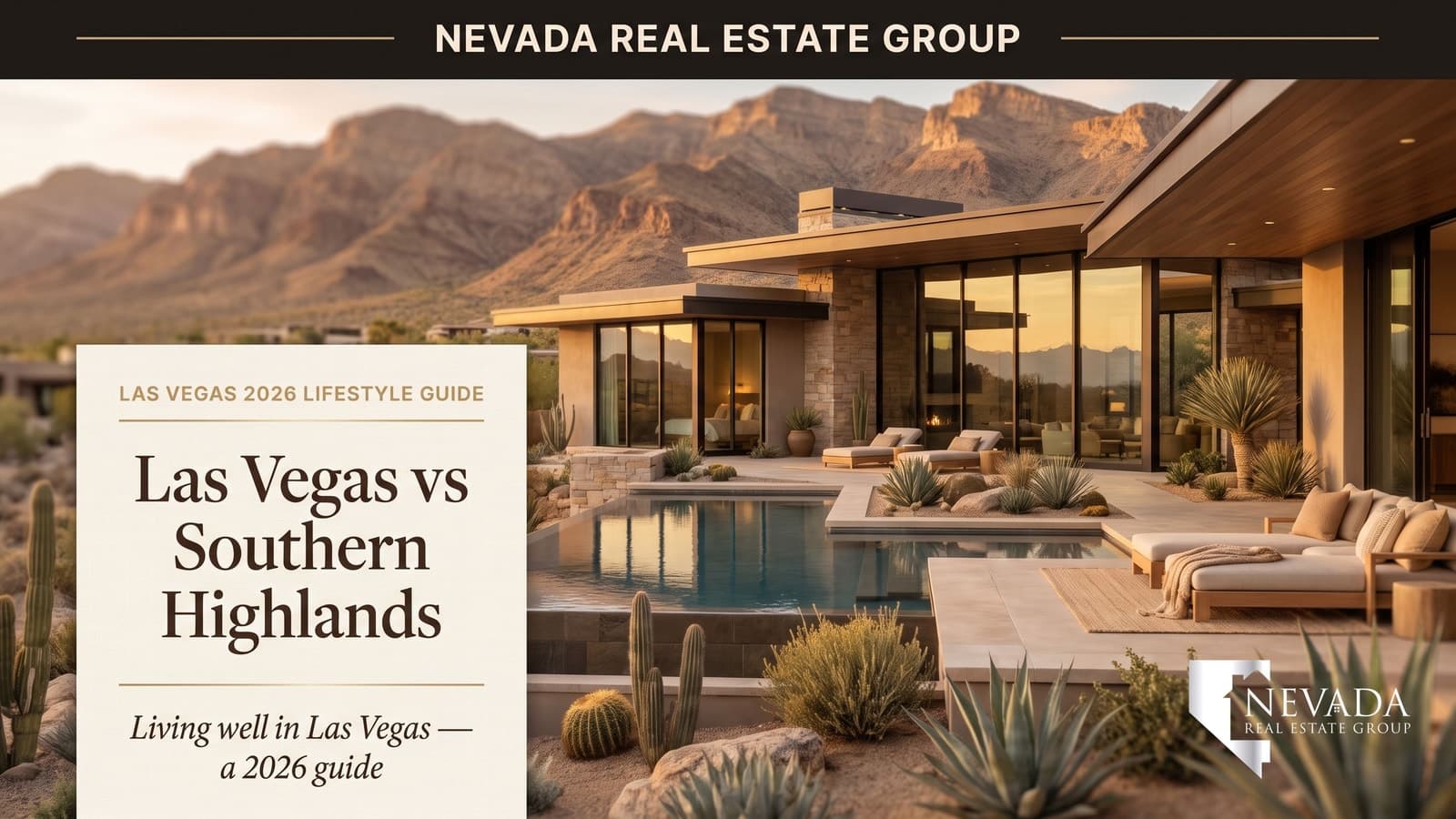 Las Vegas vs Southern Highlands: Cost of Living, Lifestyle, and Real Estate Guide (2026)