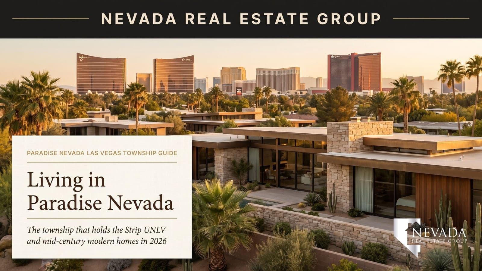 Paradise Nevada resort corridor and residential skyline at dusk showing the Las Vegas Strip and surrounding neighborhoods, the township buyers weigh when living in Paradise in 2026