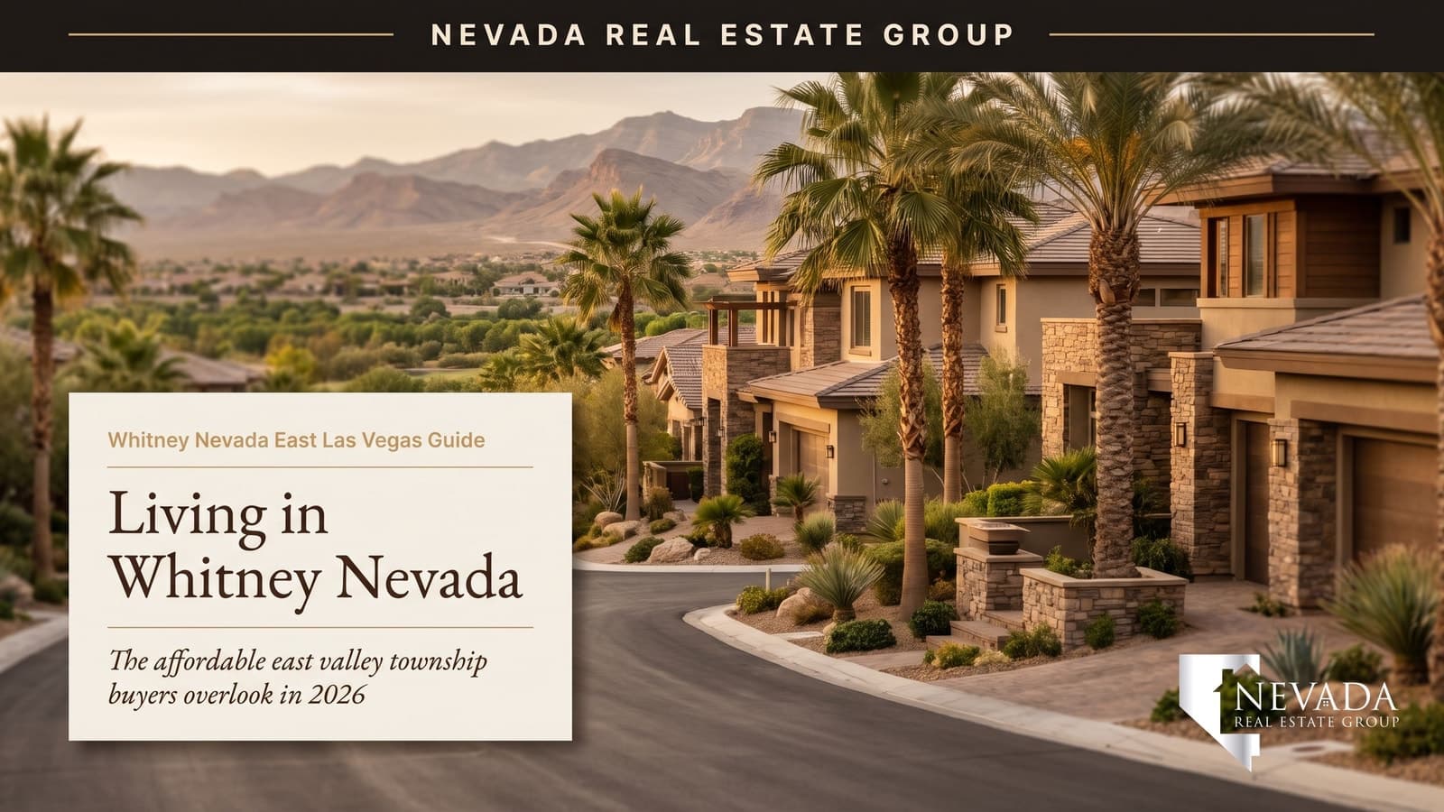 East Las Vegas valley view over the Whitney township near the Boulder Highway corridor, the affordable unincorporated submarket buyers weigh when living in Whitney, Nevada in 2026