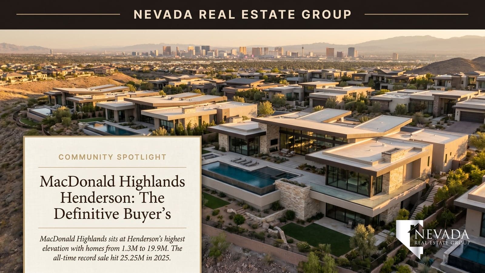 MacDonald Highlands luxury estate with Las Vegas Strip views — Nevada Real Estate Group