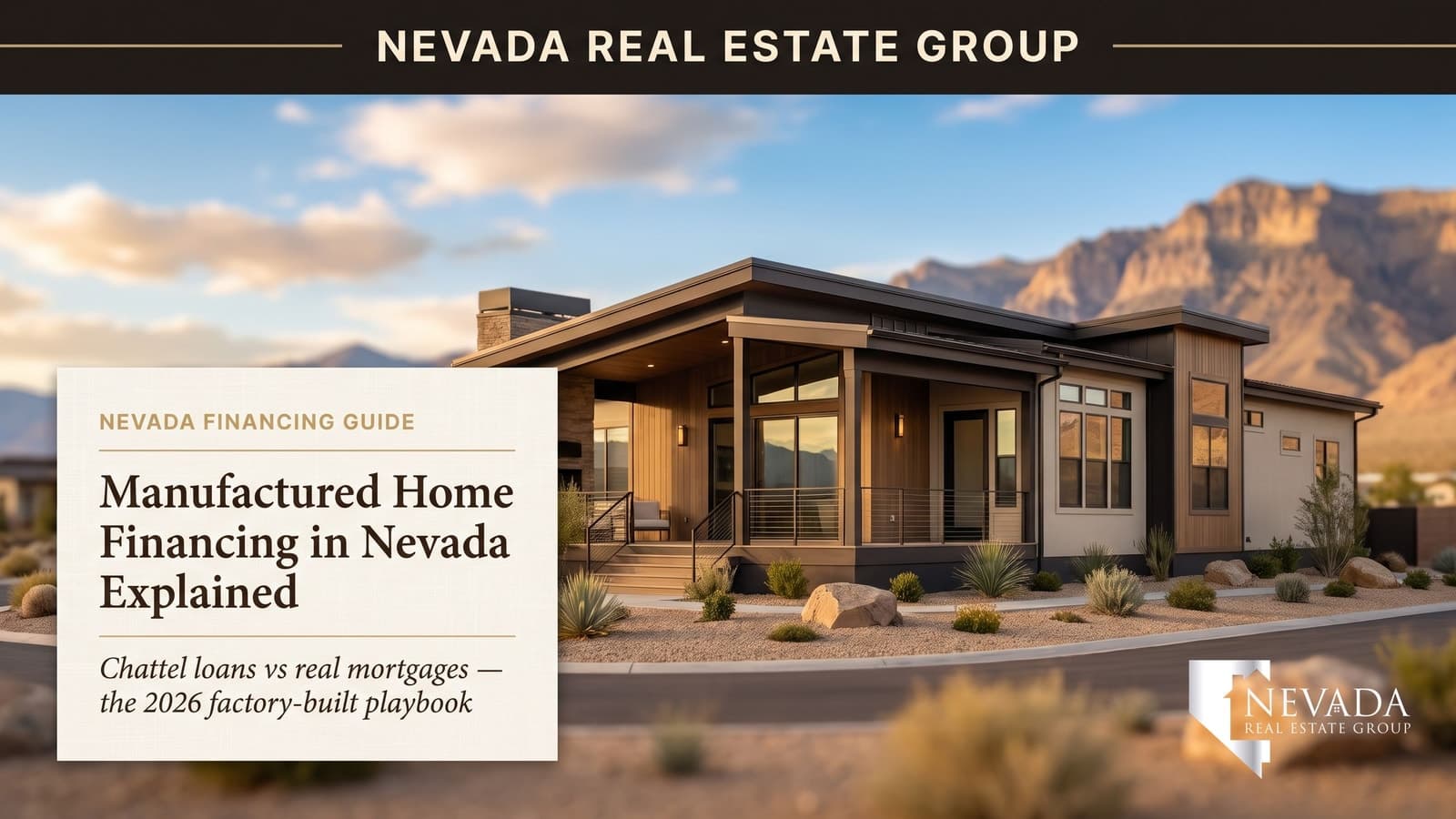Modern double-wide manufactured home on owned land in Nevada financed with a real property mortgage in 2026
