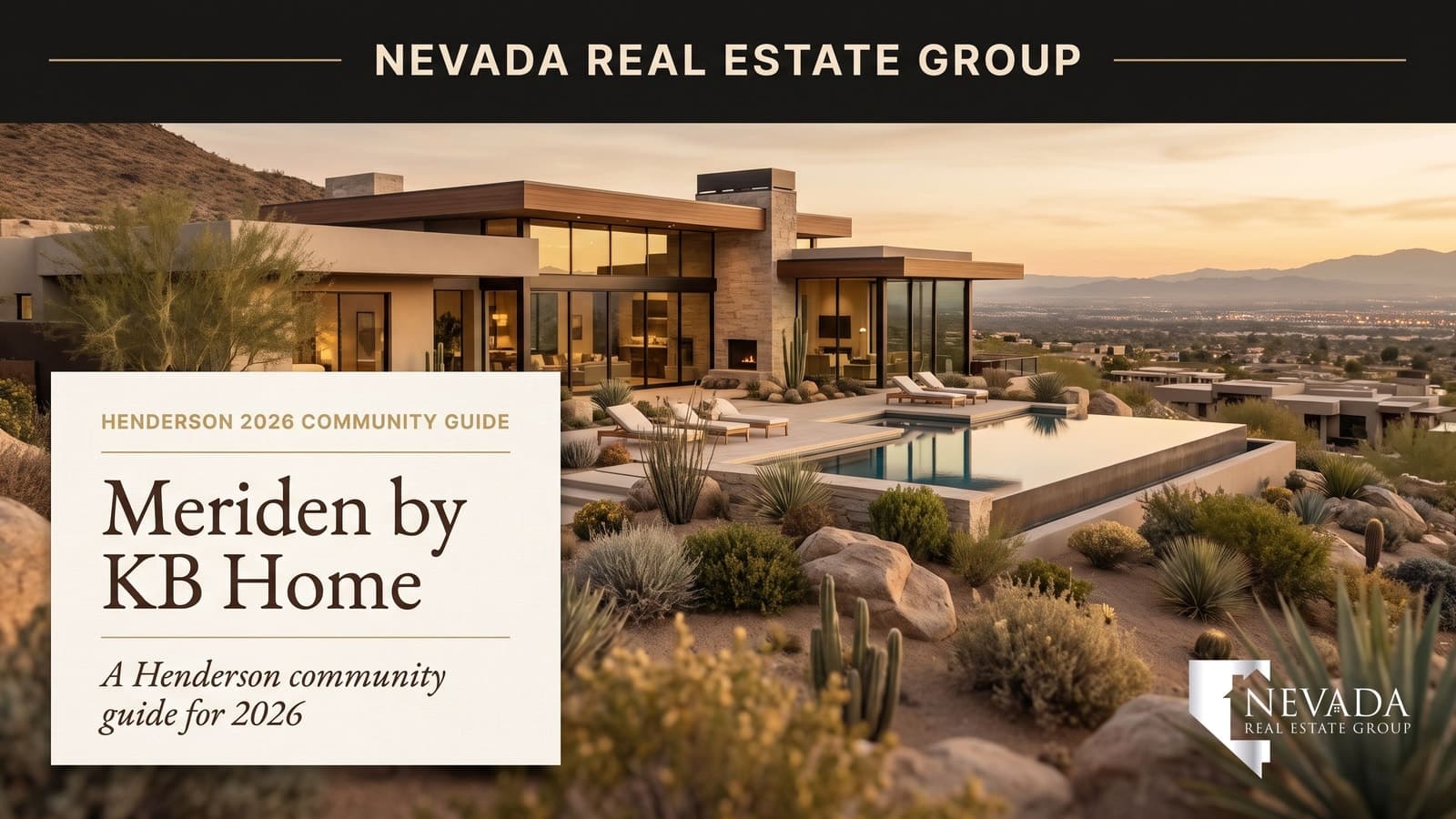 Meriden by KB Home Henderson new 940-home master plan — Nevada Real Estate Group buyer guide