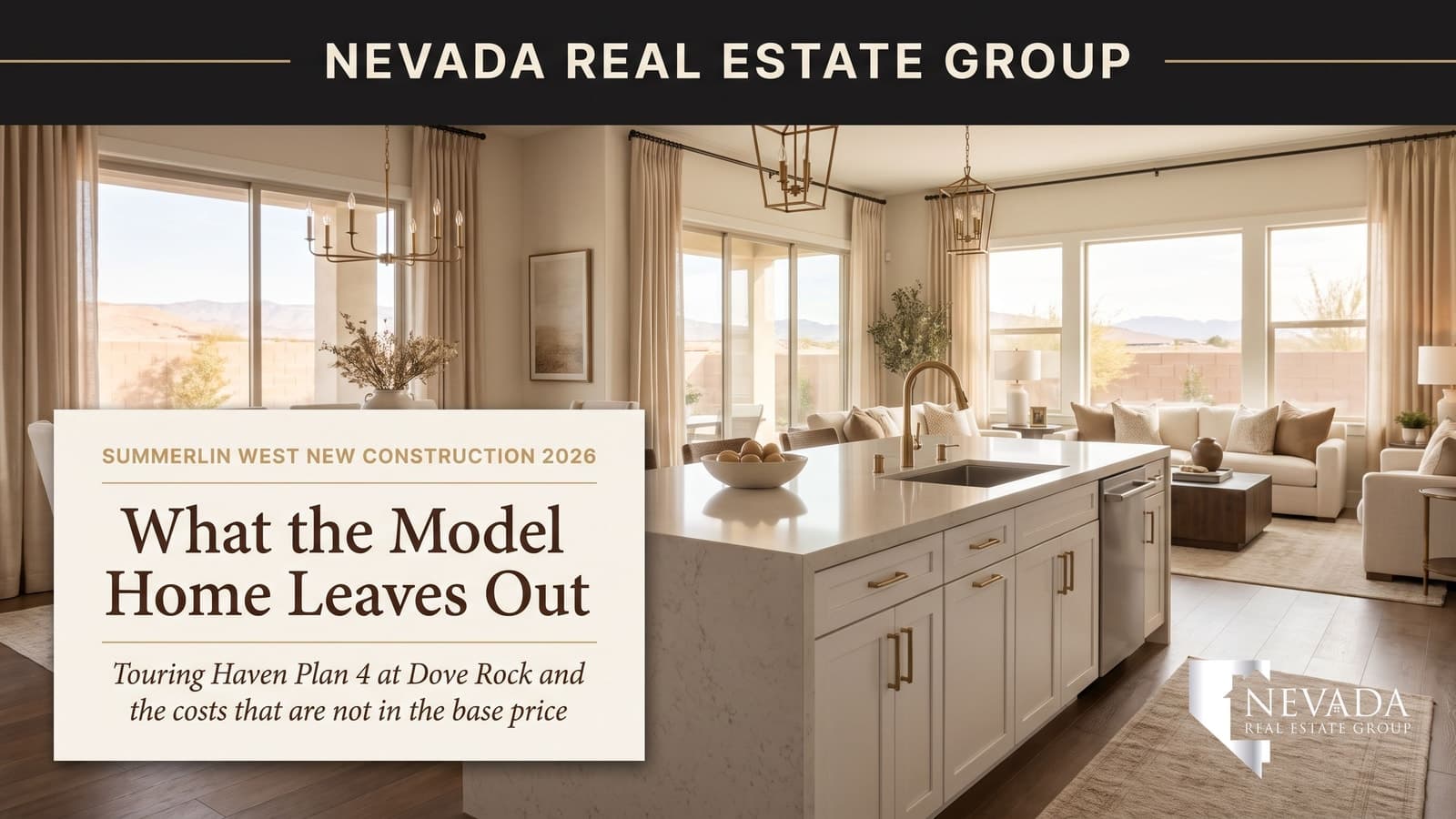 Model home upgrades not included in the base price — Summerlin West new construction buyer guide 2026 by Nevada Real Estate Group